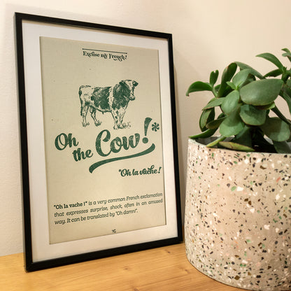 Affiche Excuse my French - Oh la Vache (21x30cm)